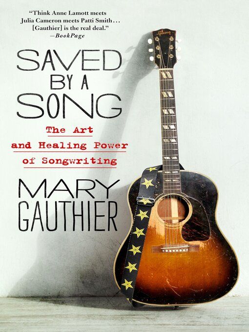 Title details for Saved by a Song by Mary Gauthier - Wait list